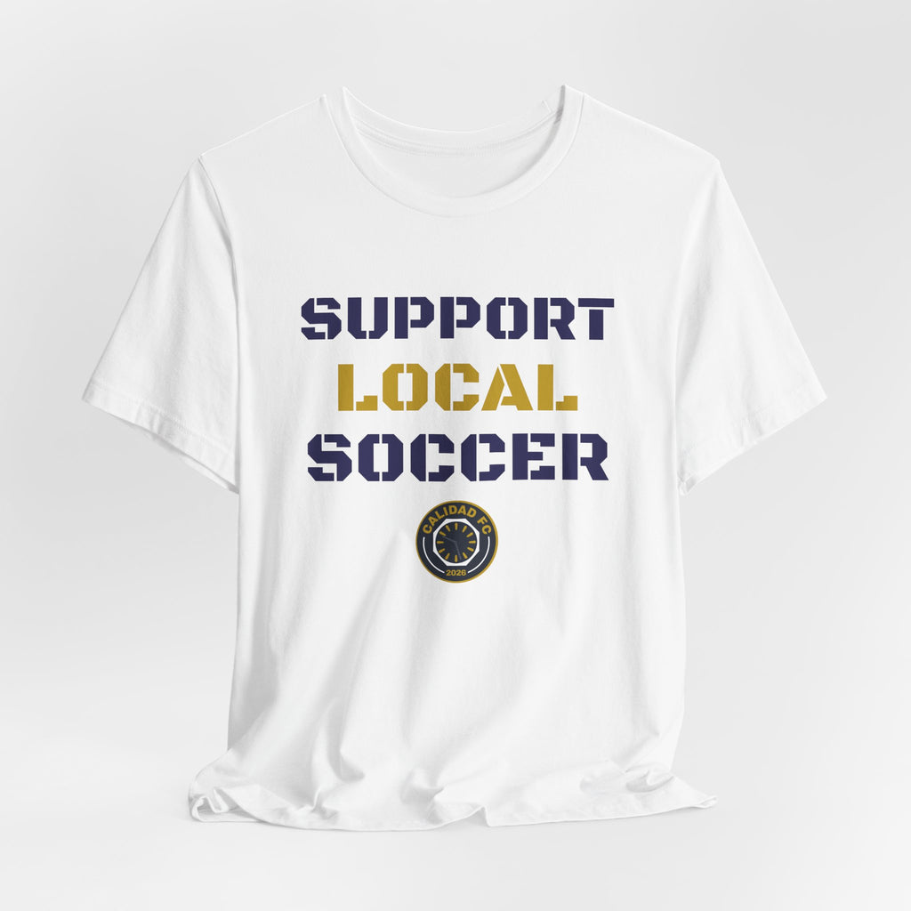 Support Local Soccer T-Shirt