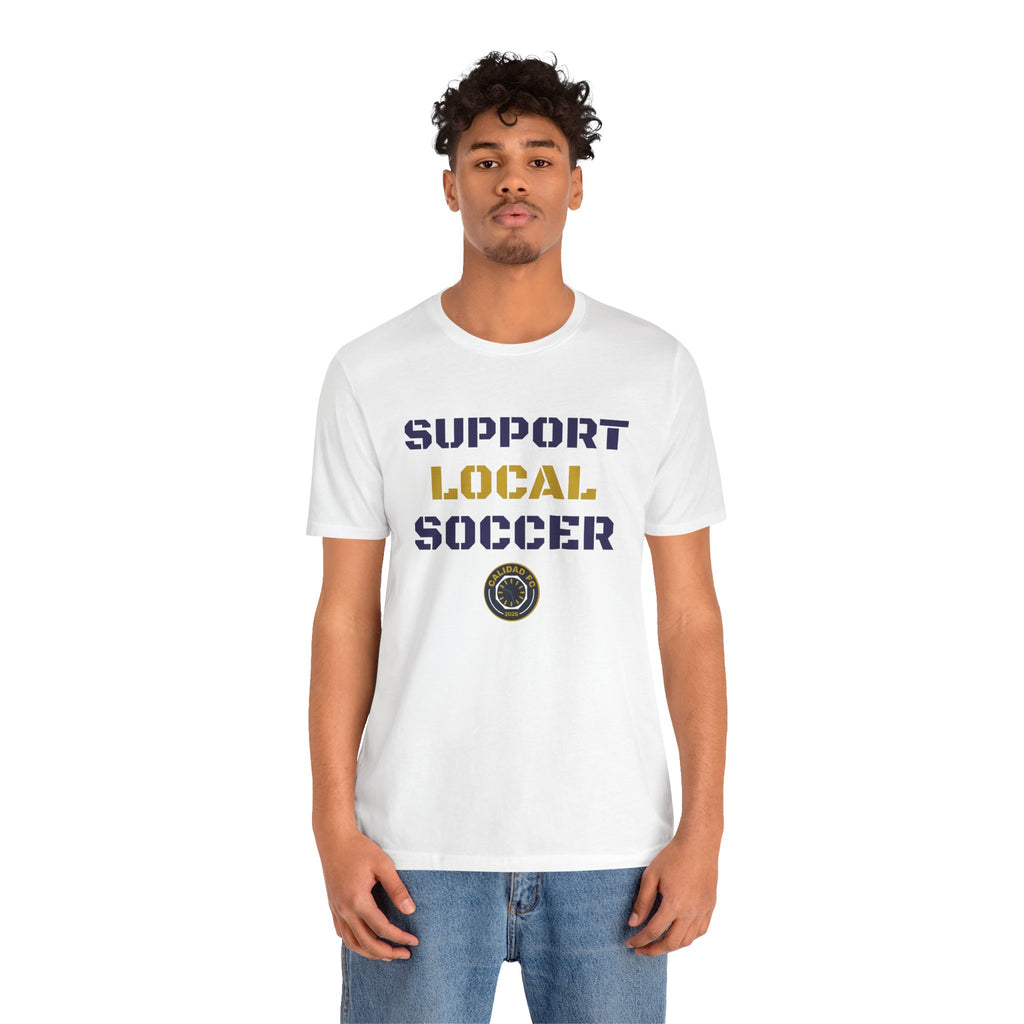 Support Local Soccer T-Shirt