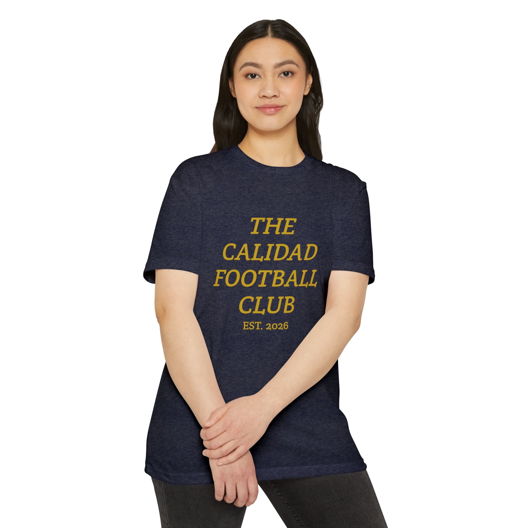 "The Calidad Football Club" T-Shirt
