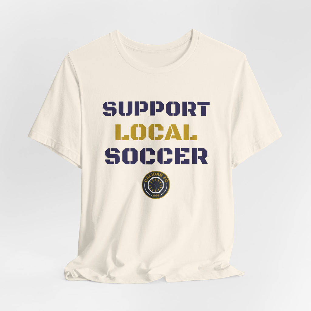 Support Local Soccer T-Shirt