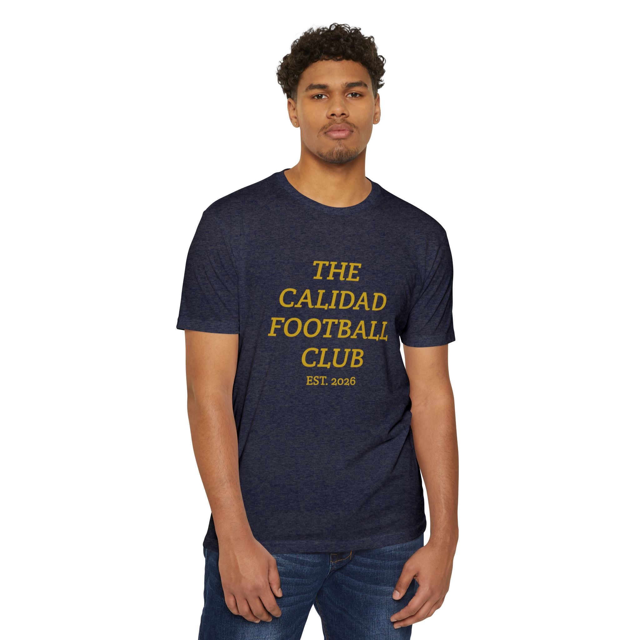 "The Calidad Football Club" T-Shirt